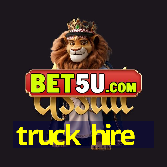 truck hire